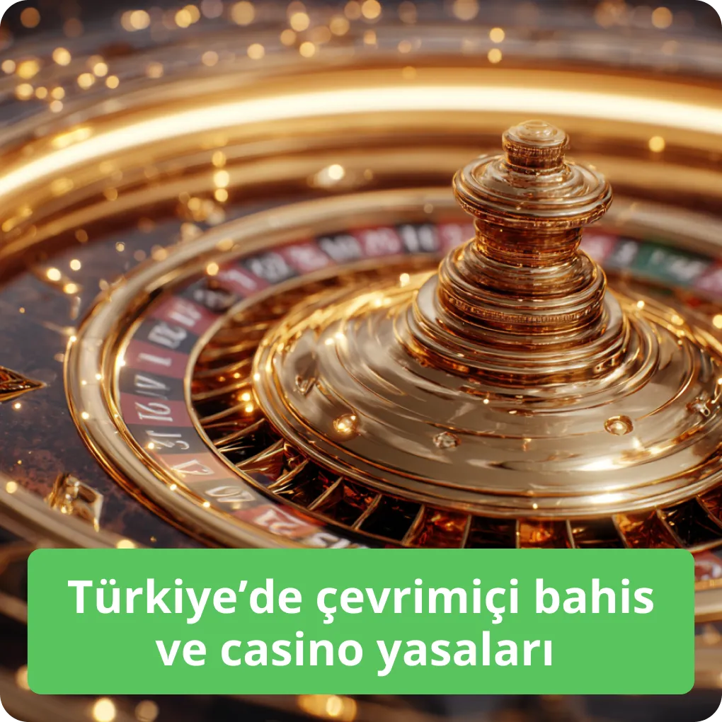 Türkiye'de Yasal Kumar Kuralları Türkiye’de çevrimici bahis ve casino yasaları