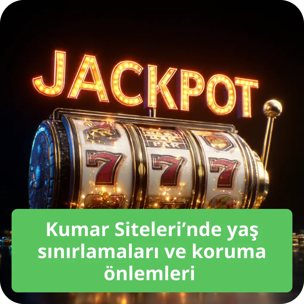 Kumar sitelerinde reşit olmayanları koruma yolları ve yaş sınırlamaları Kumar Siteleri'nde yaş sınırlamaları ve koruma önlemleri